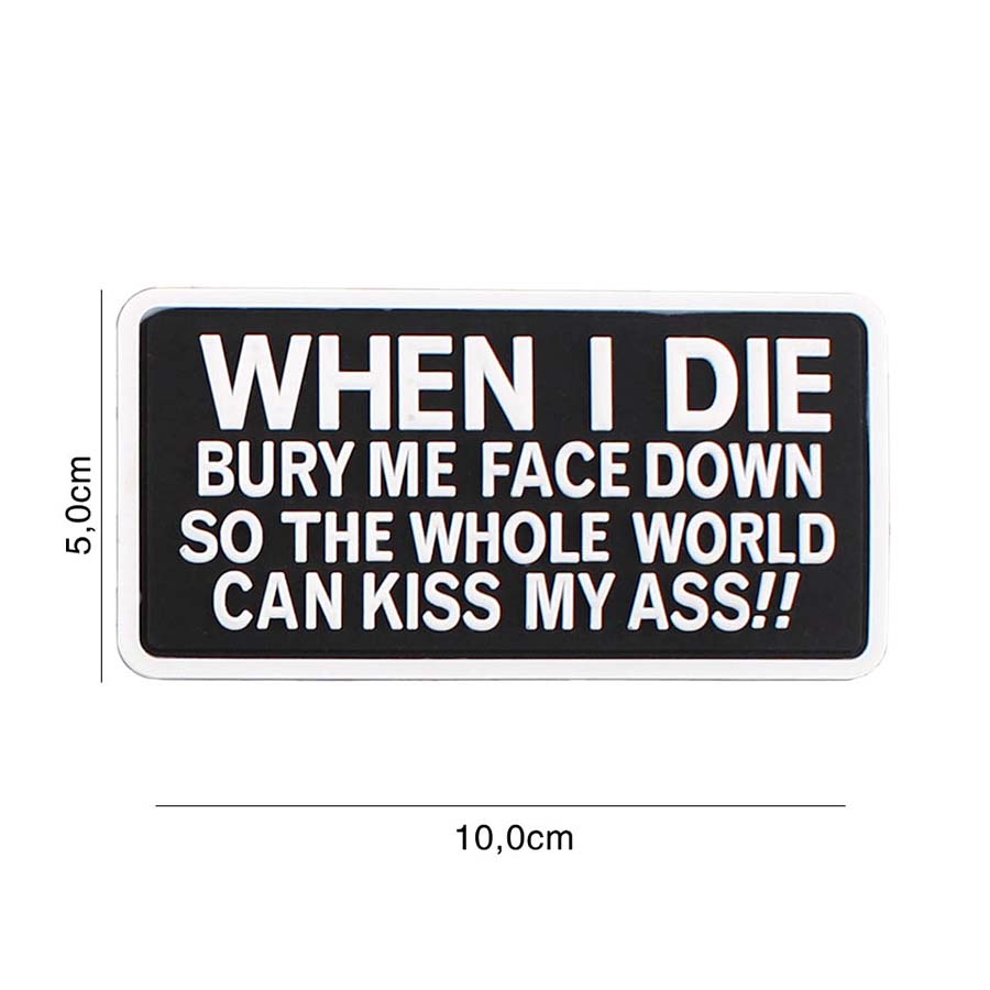Embleem 3D PVC When I Die #6105